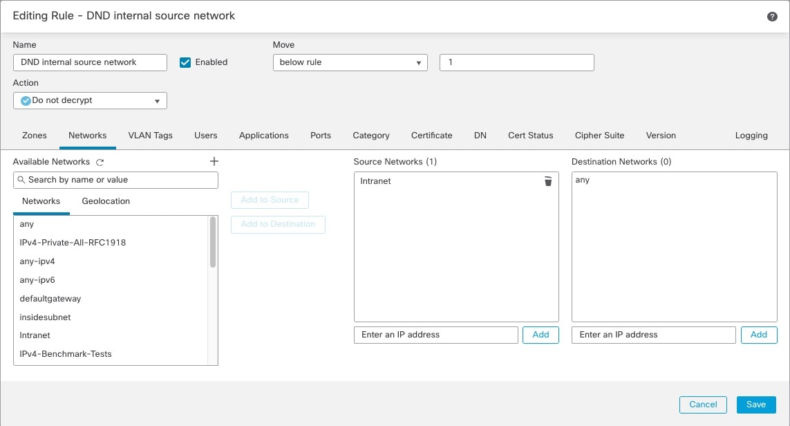 In this rule, you specify a previously defined internal network on the Networks tab page. To define the internal network, go to Objects > Object Management > Network.