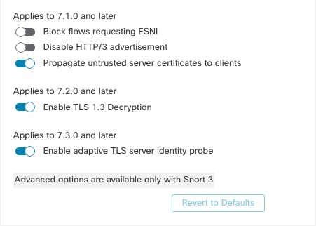 해독 정책 고급 옵션을 사용하면 TLS 서버 ID 프로브 활성화와 같은 버전 종속 옵션을 설정할 수 있습니다.
