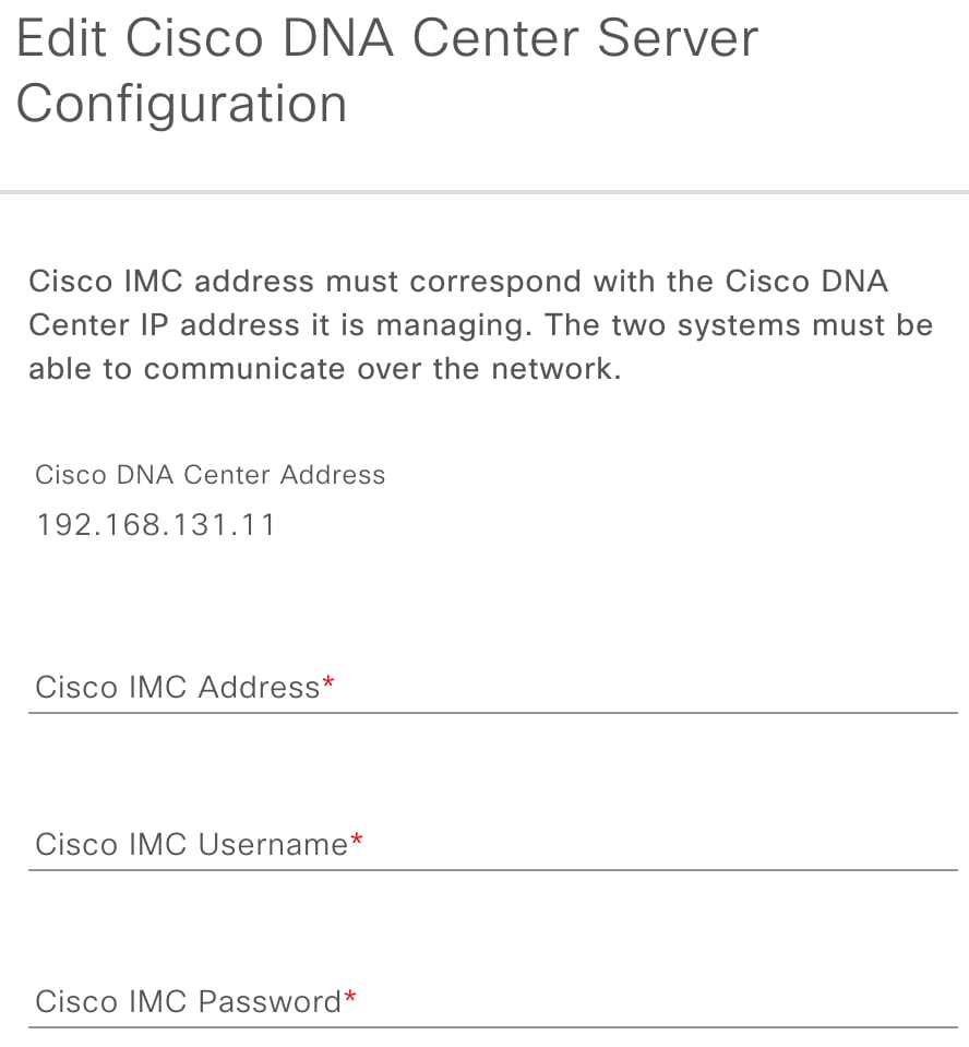 Edit Cisco DNA Center Server Configuration slide-in pane, showing IMC address, username, and password.
