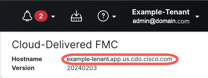 Cloud-delivered FMC FQDN