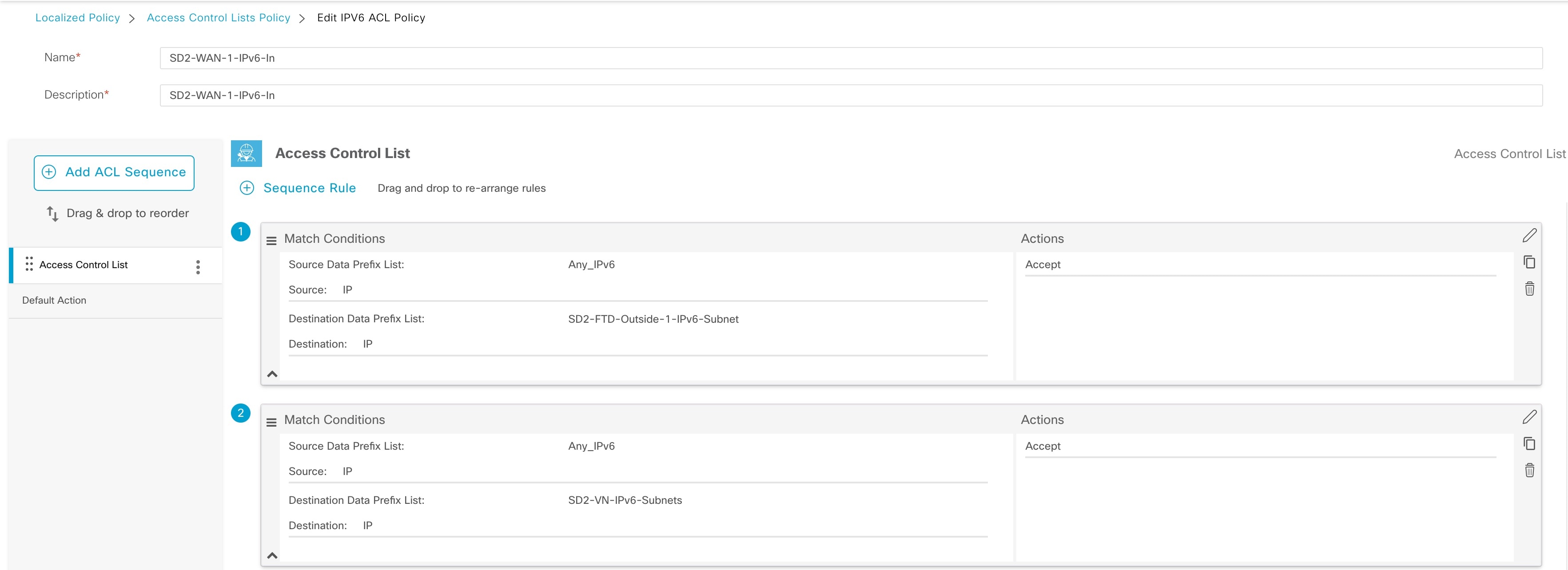 On the Add IPV6 ACL Policy window, the Access Control List pane displays the configured rules.