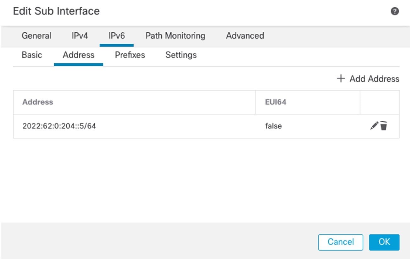 On the Edit Sub Interface window, under the IPv6 > Address , the configured subinterface is displayed in table format.