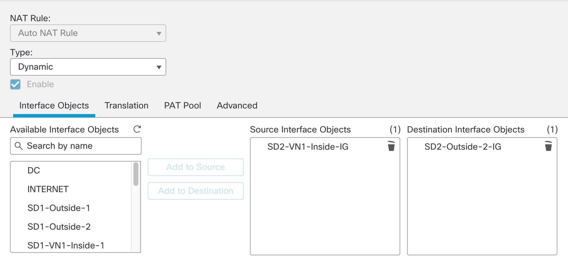 ウィンドウに [NAT Rule] および [Type] ドロップダウンリストが表示され、[Interface Objects] タブに検索バーが表示されます。ここで、使用可能なインターフェイス オブジェクトを送信元または宛先に追加できます。