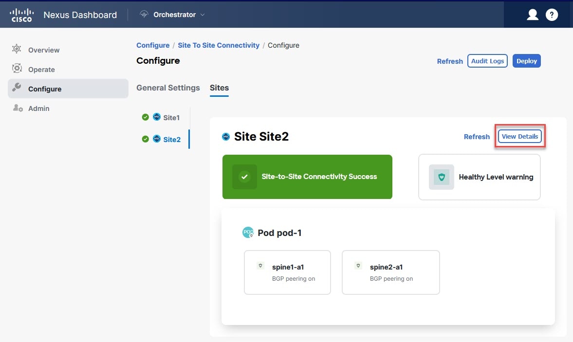 Configure > Site to Site Connectivity > Site > View Details