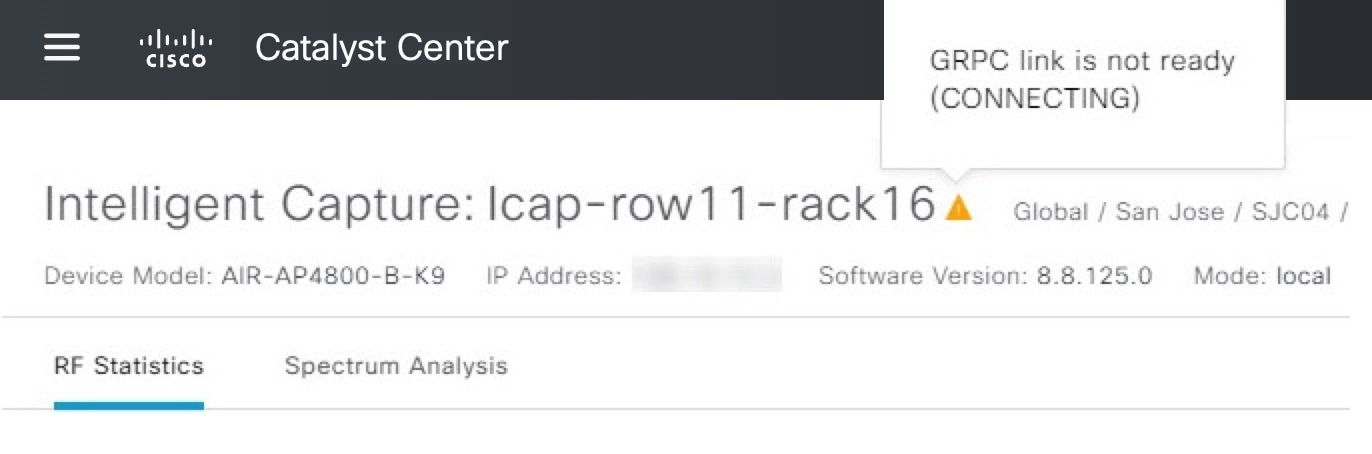 On the Intelligent Capture window, the following warning message is displayed: GRPC link is not ready (CONNECTING).