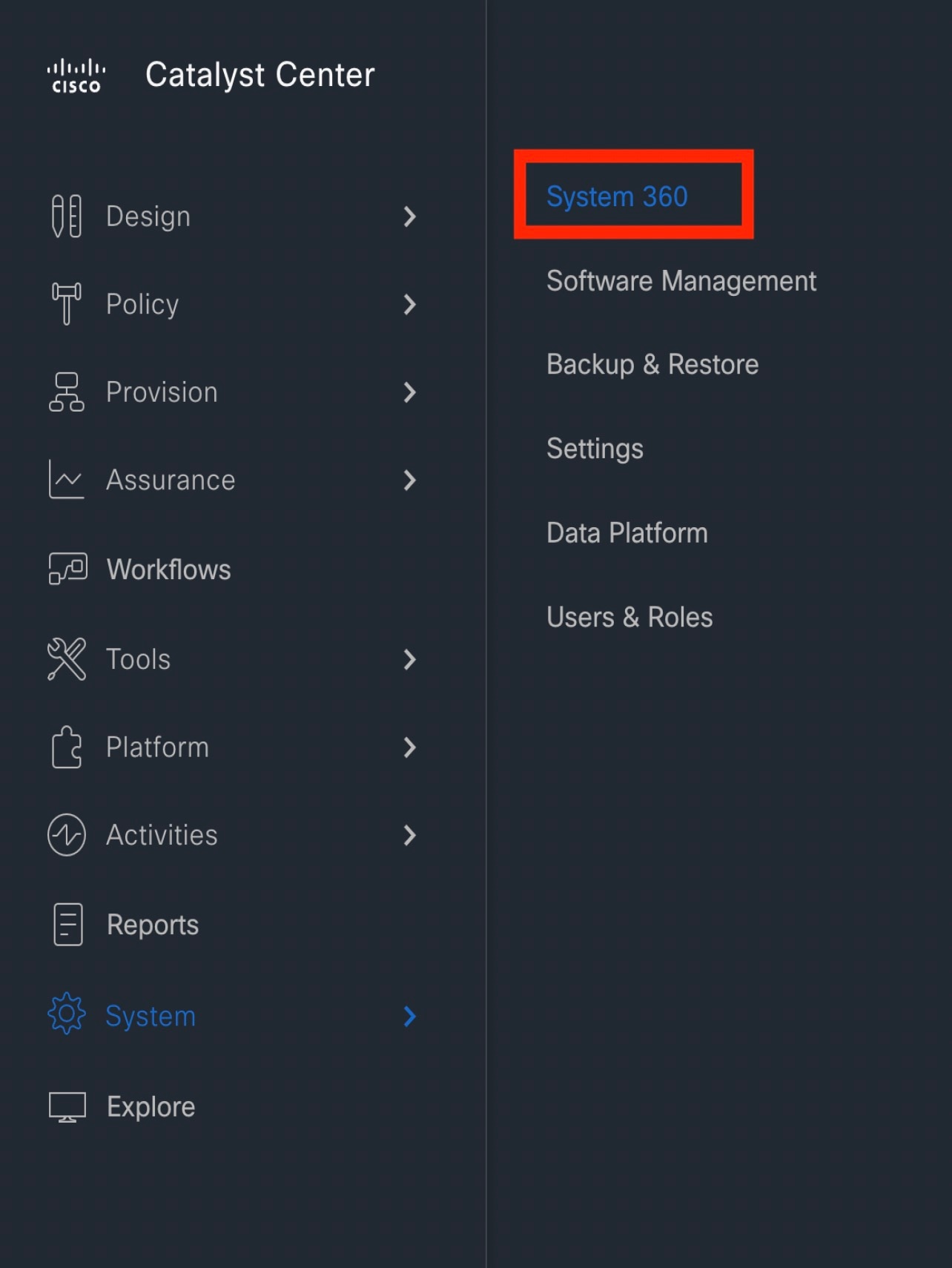 The System menu shows the available menu options: System 360, Software Management, Backup & Restore, Settings, Data Platform, and Users and Roles, with System 360 emphasized.