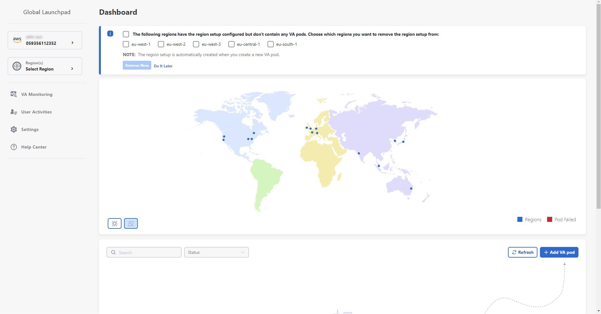 By default, Cisco Global Launchpad displays the navigation pane on the left and the Dashboard pane on the right. The Dashboard pane displays a map of the regions and VA pods and below the map, displays all created VA pods.