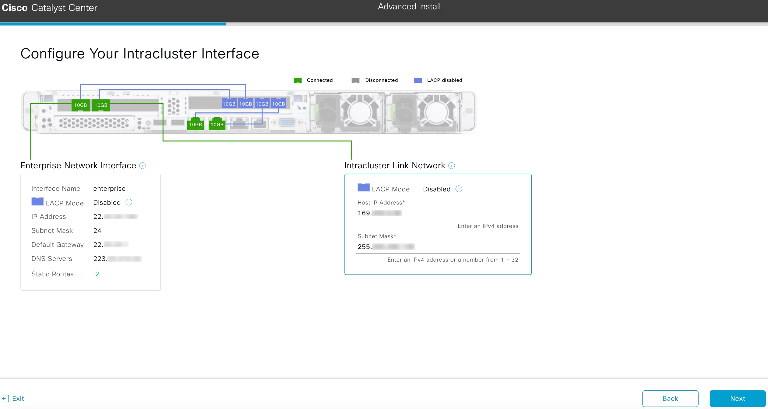 The Configure Your Intracluster Interface screen displays the step to enter configuration values for your Intracluster interface.