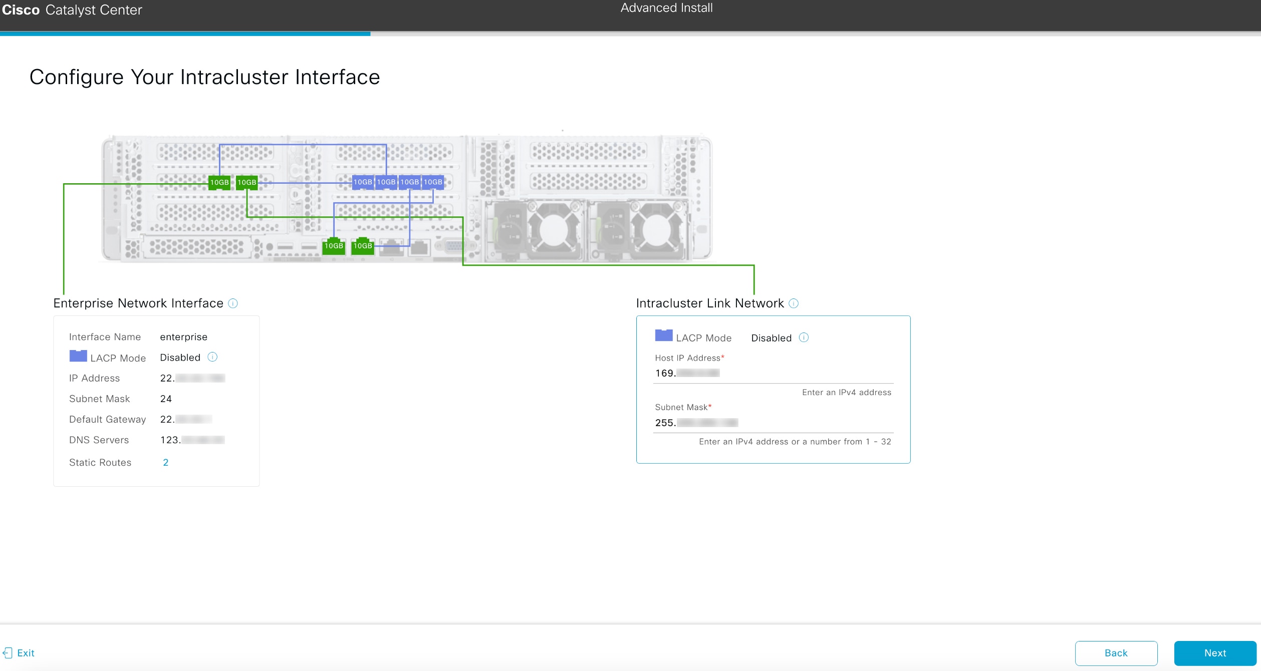 The Configure Your Intracluster Interface screen displays the step to enter configuration values for your Intracluster interface.