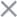 dismiss icon