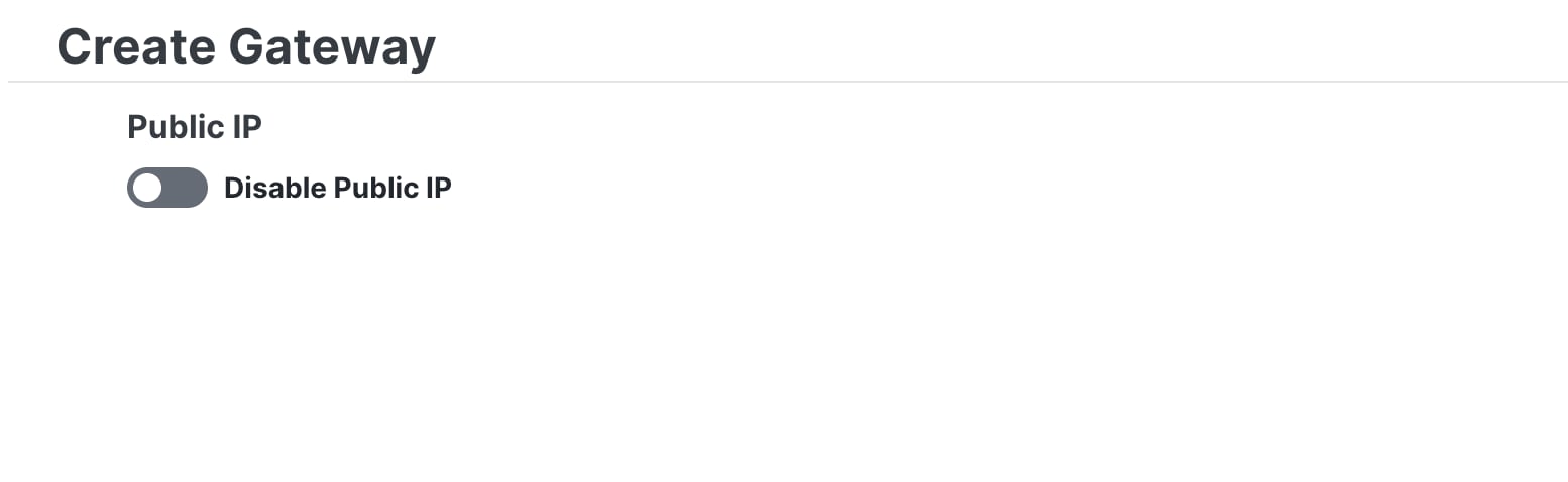 Advanced Settings section of Create Gateway