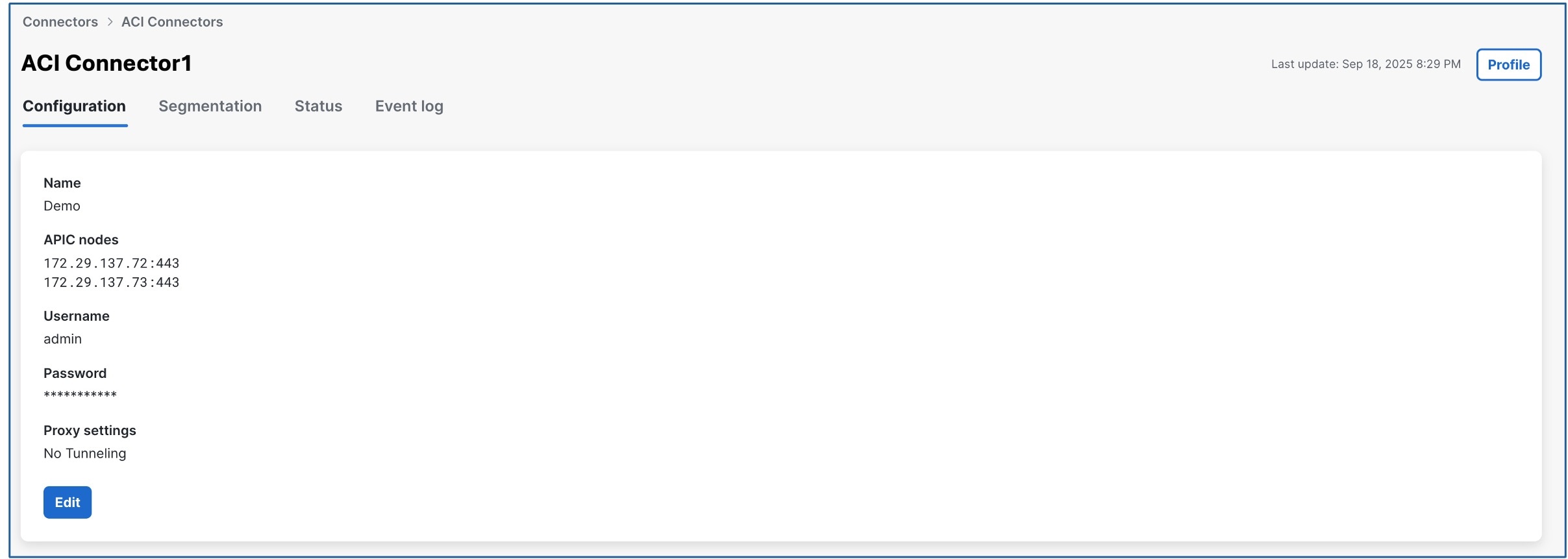 ACI Connector1 configuration tab showing name, APIC nodes, username, and proxy settings.