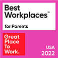 2022 #1 Best Workplaces for Parents in the U.S. by Great Place to Work – three years in a row!
