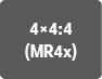 4×4:4(MR4x)
