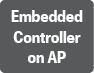 Embedded Controller on AP
