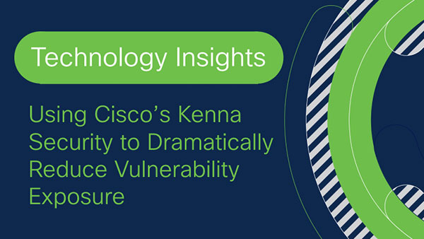 https://www.cisco.com/c/dam/global/images/content-hub/kenna-security-to-reduce-vulnerability.jpg