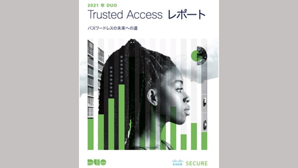 /content/dam/m/ja_jp/duo/resouces/trusted-access-report-600x338.jpg