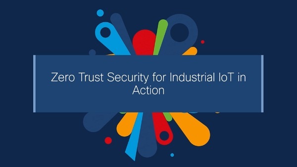 Cisco Zero Trust for IoT/OT demo