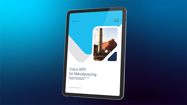 Cisco XDR for Manufacturing