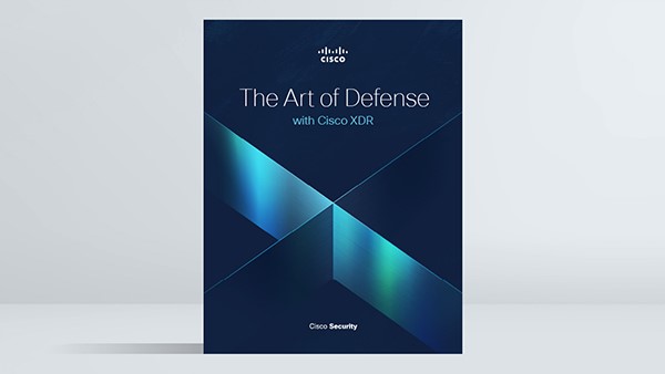 The Art of Defense with Cisco XDR
