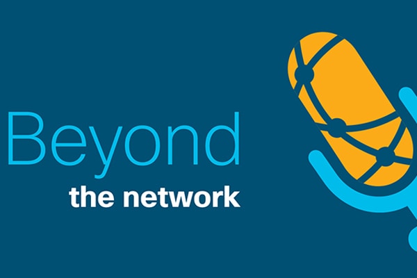 Beyond the Network with Cisco IT – Podcast