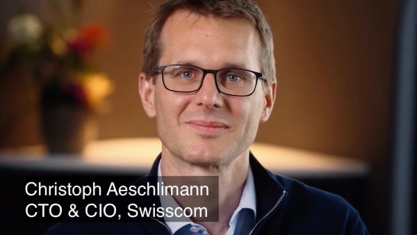 Christoph Aeschlimann, CTO & CIO, Swisscom