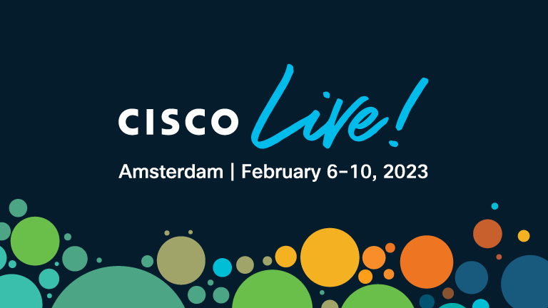 Join us for Cisco Live 2023 in Amsterdam