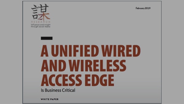 ZK Research: Unified Wired and Wireless Access Edge is Business Critical 