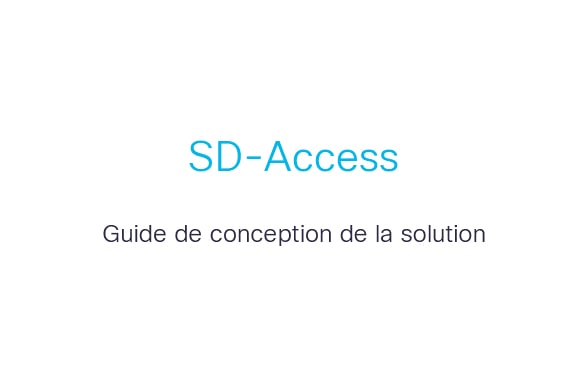 Concevoir un réseau SD-Access
