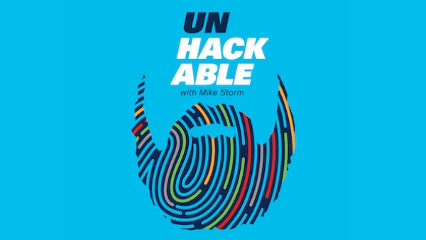Unhackable with Mike Storm