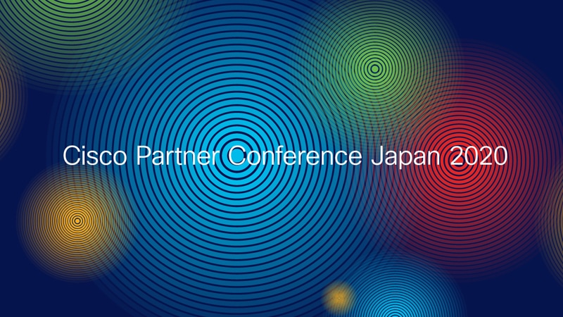 Cisco Partner Conference Japan 2020
