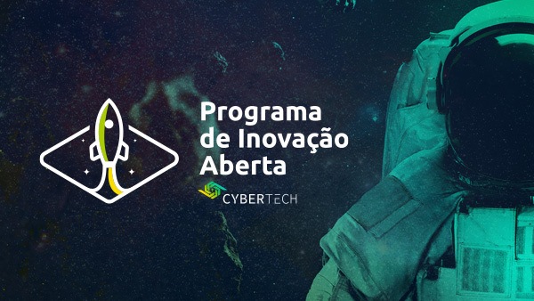 Programa de Inovação Aberta CyberTech Brasil
