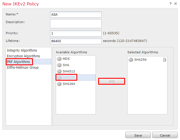Cisco Firepower VPN Configuration - Configure IKE parameters - New IKEv2 Policy - PRF Algorithms