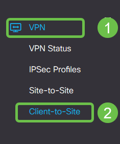 Menu with VPN highlighted for first click and Client-to-Site for second click.
