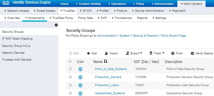 Configure security group tags (SGT) in ISE.