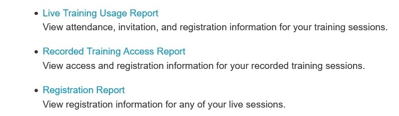 Links to generate reports for Webex Training.