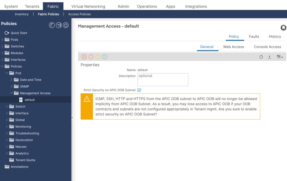 Warning that appears after strict security is enabled for the APIC out-of-band subnet