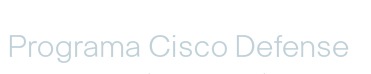 Programa Cisco Defense