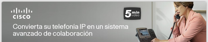 Incorpore Comunicaciones Unificadas de Cisco en su Telefona IP - España