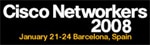 Cisco Networkers 2008