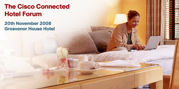The Cisco Connected Hotel Forum