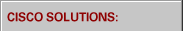 CISCO SOLUTIONS: